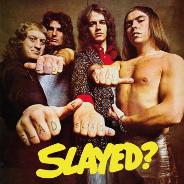 Slade -  Slayed